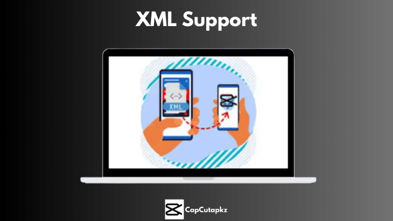 CapCut XML Support